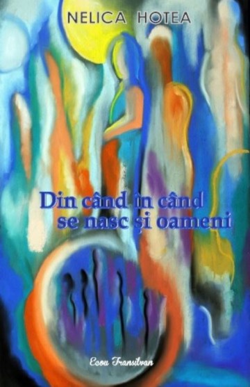 din cand in cand se nasc si oameni-nelica hotea